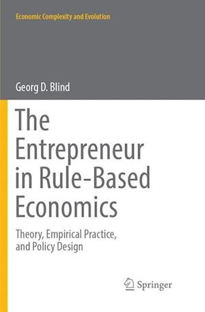 The Entrepreneur in Rule-Based Economics