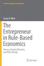 The Entrepreneur in Rule-Based Economics