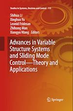 Advances in Variable Structure Systems and Sliding Mode Control—Theory and Applications