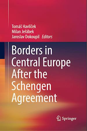 Borders in Central Europe After the Schengen Agreement