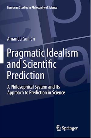 Pragmatic Idealism and Scientific Prediction