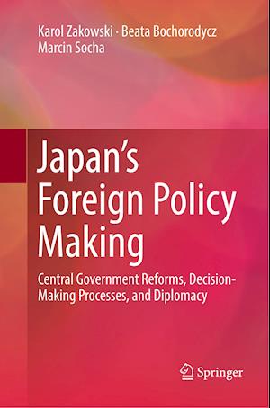 Japan’s Foreign Policy Making