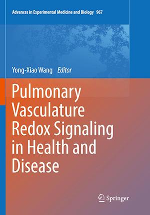 Pulmonary Vasculature Redox Signaling in Health and Disease