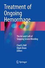 Treatment of Ongoing Hemorrhage
