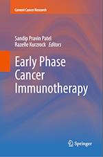 Early Phase Cancer Immunotherapy