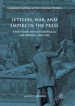 Settlers, War, and Empire in the Press