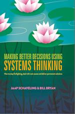 Making Better Decisions Using Systems Thinking
