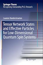 Tensor Network States and Effective Particles for Low-Dimensional Quantum Spin Systems