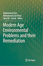 Modern Age Environmental Problems and their Remediation