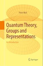 Quantum Theory, Groups and Representations