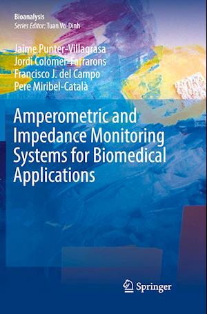 Amperometric and Impedance Monitoring Systems for Biomedical Applications