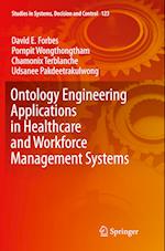 Ontology Engineering Applications in Healthcare and Workforce Management Systems