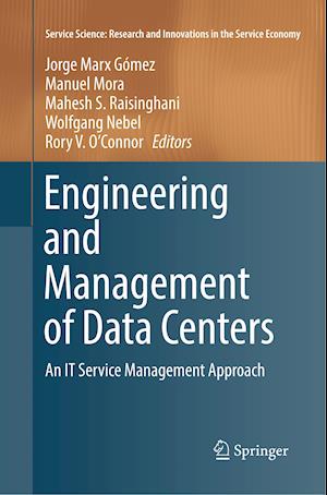 Engineering and Management of Data Centers