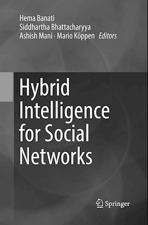 Hybrid Intelligence for Social Networks