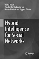 Hybrid Intelligence for Social Networks