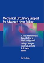 Mechanical Circulatory Support for Advanced Heart Failure