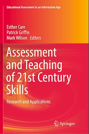 Assessment and Teaching of 21st Century Skills