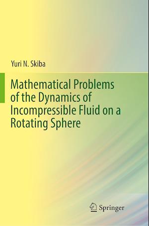 Mathematical Problems of the Dynamics of Incompressible Fluid on a Rotating Sphere