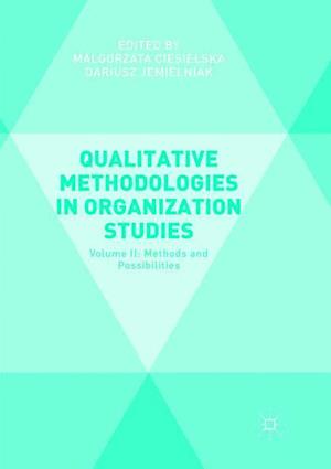 Qualitative Methodologies in Organization Studies