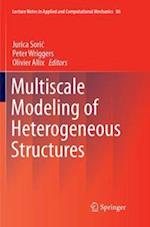 Multiscale Modeling of Heterogeneous Structures