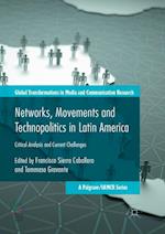 Networks, Movements and Technopolitics in Latin America