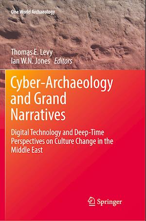 Cyber-Archaeology and Grand Narratives