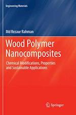 Wood Polymer Nanocomposites