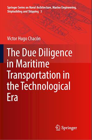 The Due Diligence in Maritime Transportation in the Technological Era
