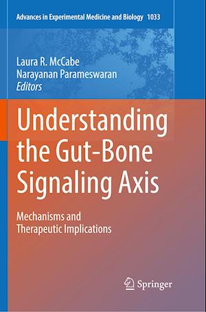 Understanding the Gut-Bone Signaling Axis