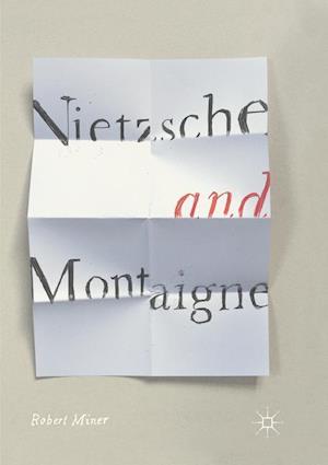Nietzsche and Montaigne
