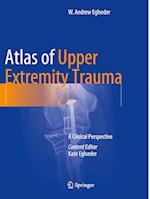 Atlas of Upper Extremity Trauma