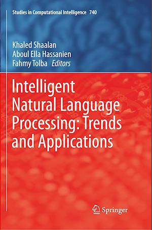 Intelligent Natural Language Processing: Trends and Applications