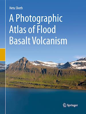 A Photographic Atlas of Flood Basalt Volcanism