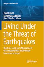 Living Under the Threat of Earthquakes