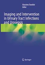 Imaging and Intervention in Urinary Tract Infections and Urosepsis