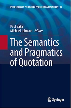 The Semantics and Pragmatics of Quotation