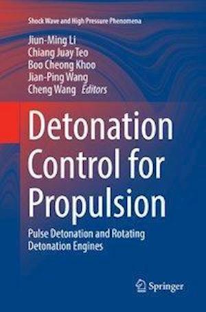 Detonation Control for Propulsion