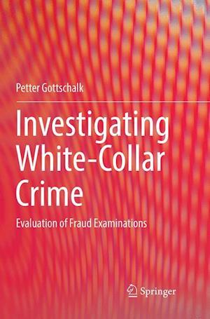 Investigating White-Collar Crime