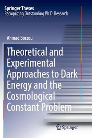 Theoretical and Experimental Approaches to Dark Energy and the Cosmological Constant Problem