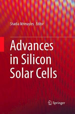 Advances in Silicon Solar Cells