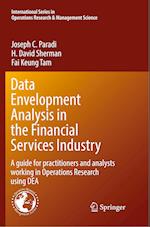 Data Envelopment Analysis in the Financial Services Industry