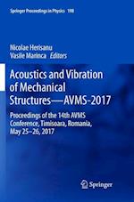 Acoustics and Vibration of Mechanical Structures—AVMS-2017