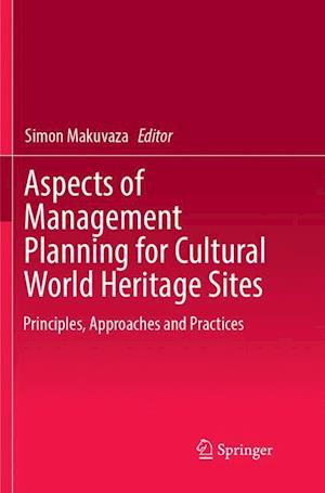 Aspects of Management Planning for Cultural World Heritage Sites