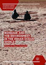 Bondage and the Environment in the Indian Ocean World