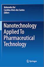 Nanotechnology Applied To Pharmaceutical Technology