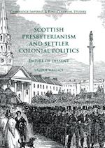 Scottish Presbyterianism and Settler Colonial Politics