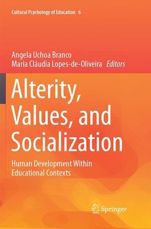 Alterity, Values, and Socialization