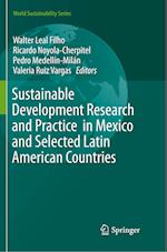 Sustainable Development Research and Practice  in Mexico and Selected Latin American Countries