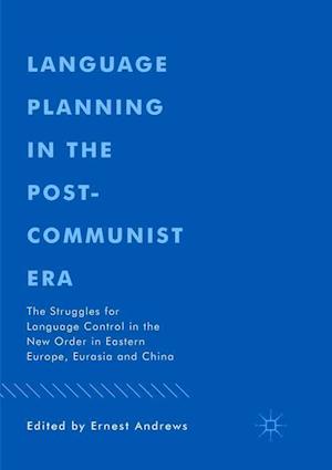 Language Planning in the Post-Communist Era