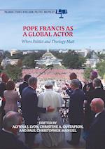 Pope Francis as a Global Actor